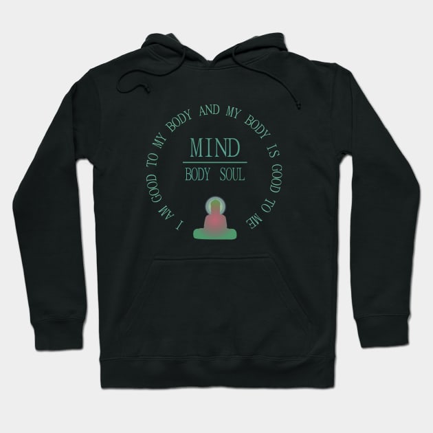 Mind Body Soul | spiritualist Hoodie by FlyingWhale369